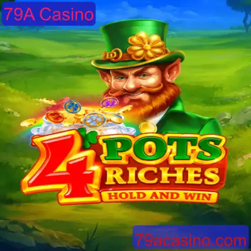 Descubra o Fascinante Mundo de 4potsriches no 79A Casino