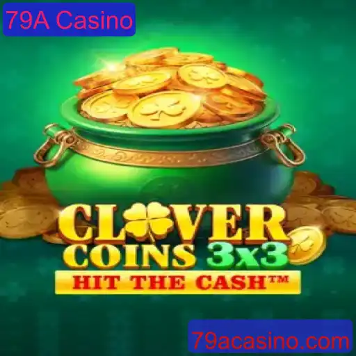 Descubra Clovercoin3x3: Um Jogo Inovador no 79A Casino