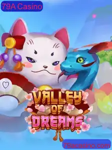ValleyofDreams: Descubra o Fascinante Jogo com a Chave do Sucesso 79A Casino